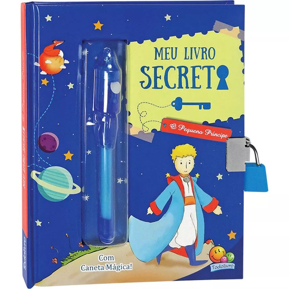 MEU LIVRO SECRETO O PEQUENO PRINCIPE - COM CANETA MÁGICA